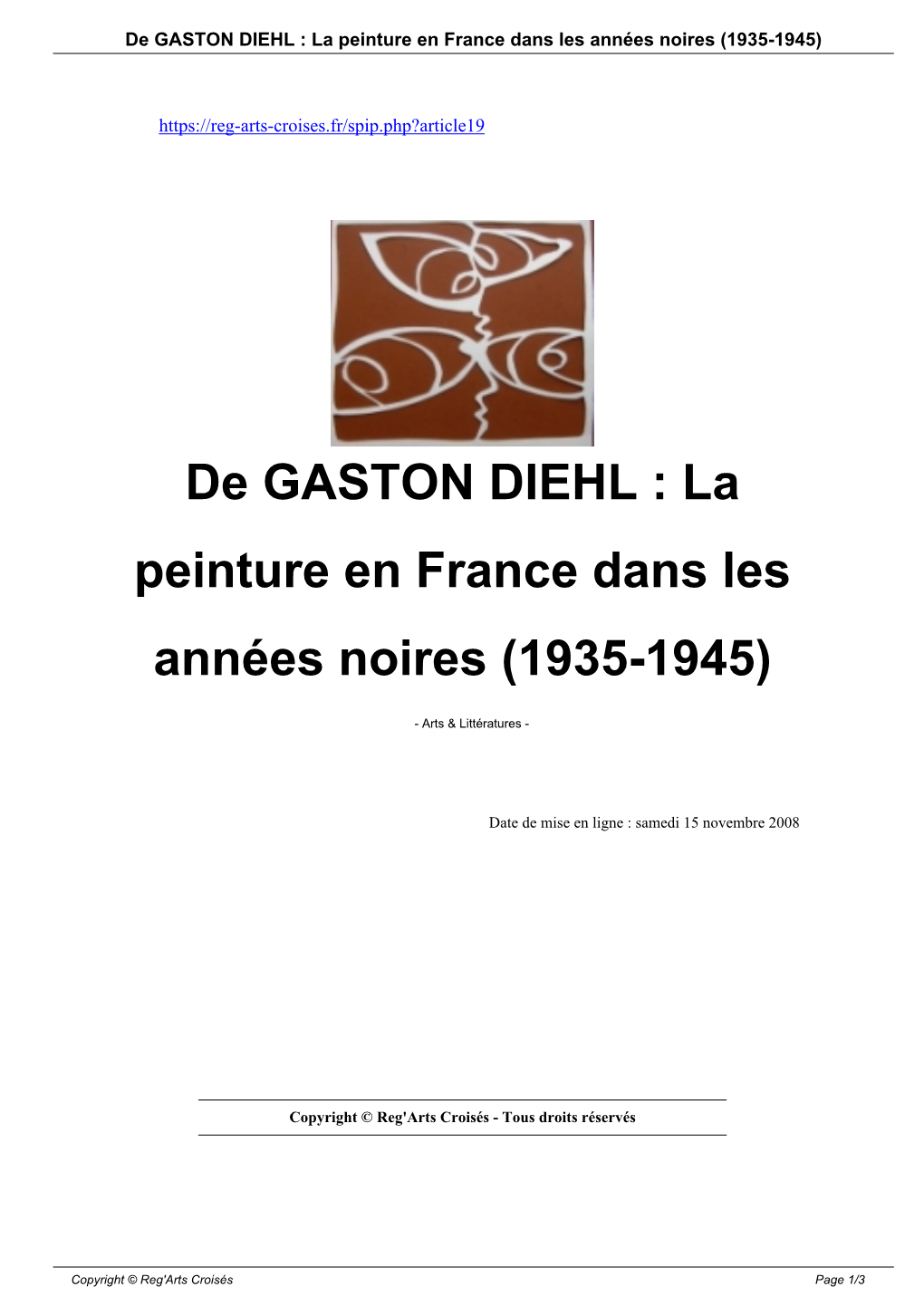 De GASTON DIEHL : La Peinture En France Dans Les Années Noires (1935-1945)