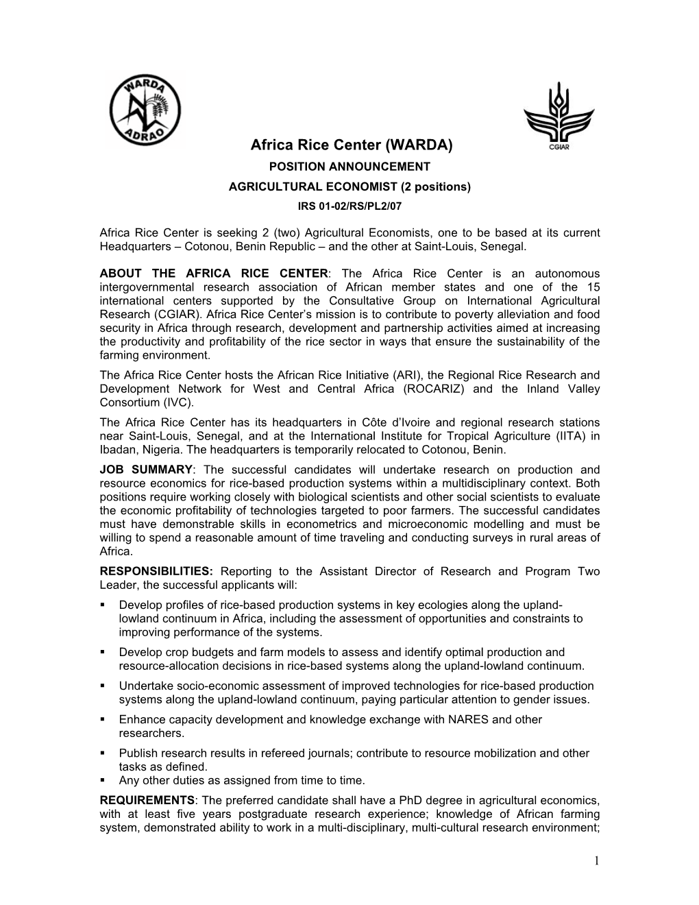 Africa Rice Center (WARDA) POSITION ANNOUNCEMENT AGRICULTURAL ECONOMIST (2 Positions) IRS 01-02/RS/PL2/07