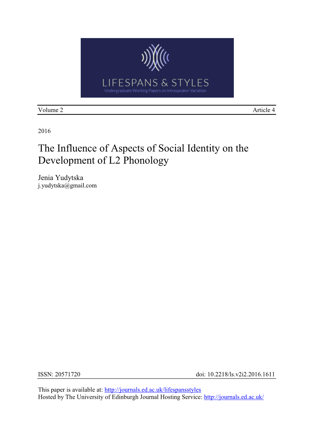 The Influence of Aspects of Social Identity on the Development of L2 Phonology