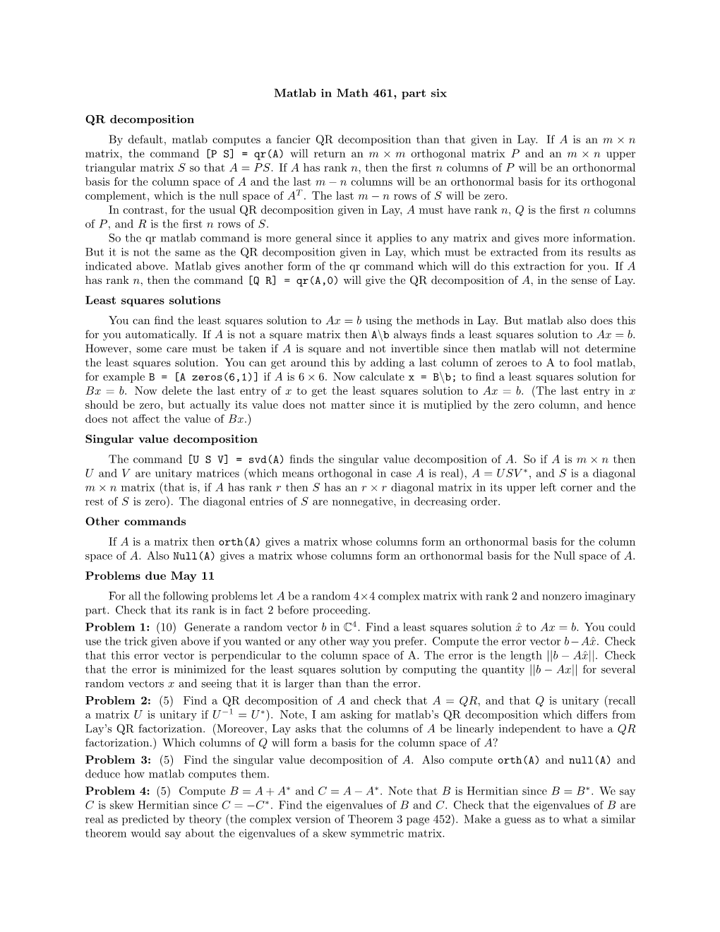 Matlab in Math 461, Part Six QR Decomposition by Default, Matlab