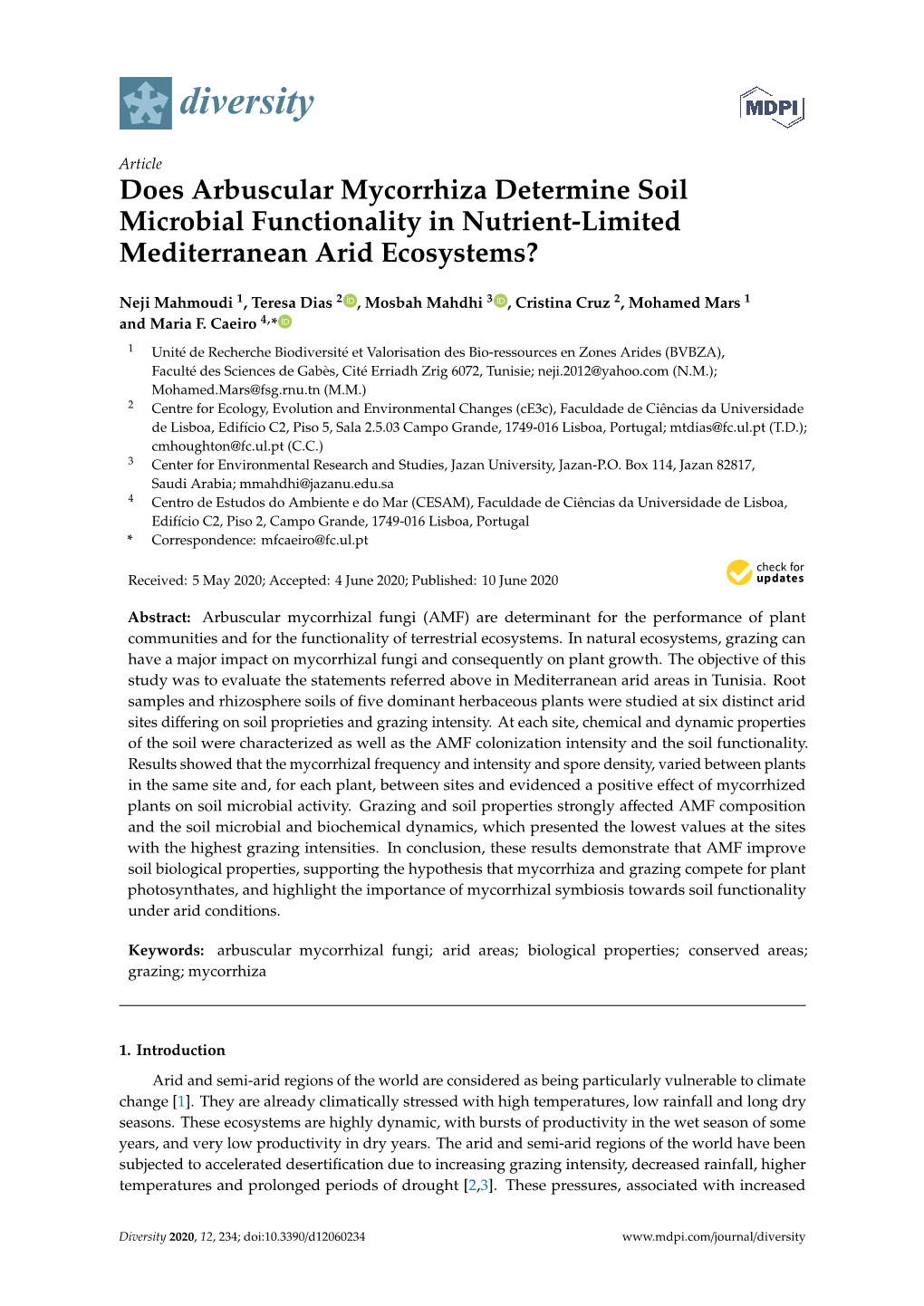 Does Arbuscular Mycorrhiza Determine Soil Microbial Functionality in Nutrient-Limited Mediterranean Arid Ecosystems?