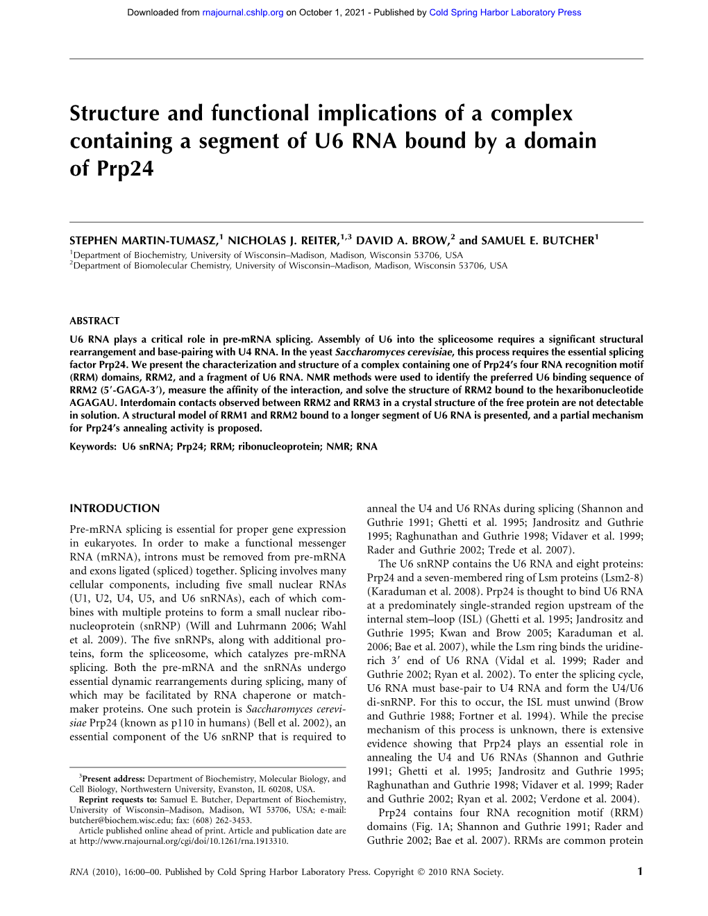 Structure and Functional Implications of a Complex Containing a Segment of U6 RNA Bound by a Domain of Prp24