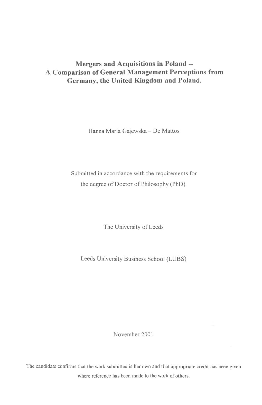 Mergers and Acquisitions in Poland -- a Comparison of General Management Perceptions from Germany, the United Kingdom and Poland