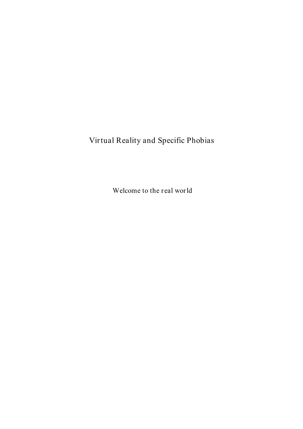 Virtual Reality and Specific Phobias
