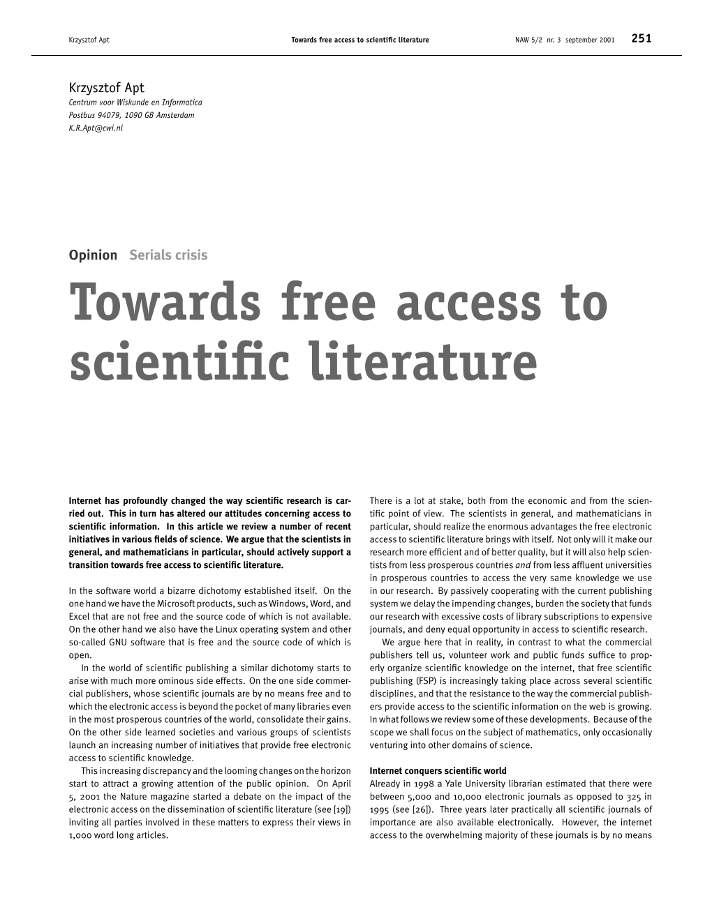 Towards Free Access to Scientific Literature