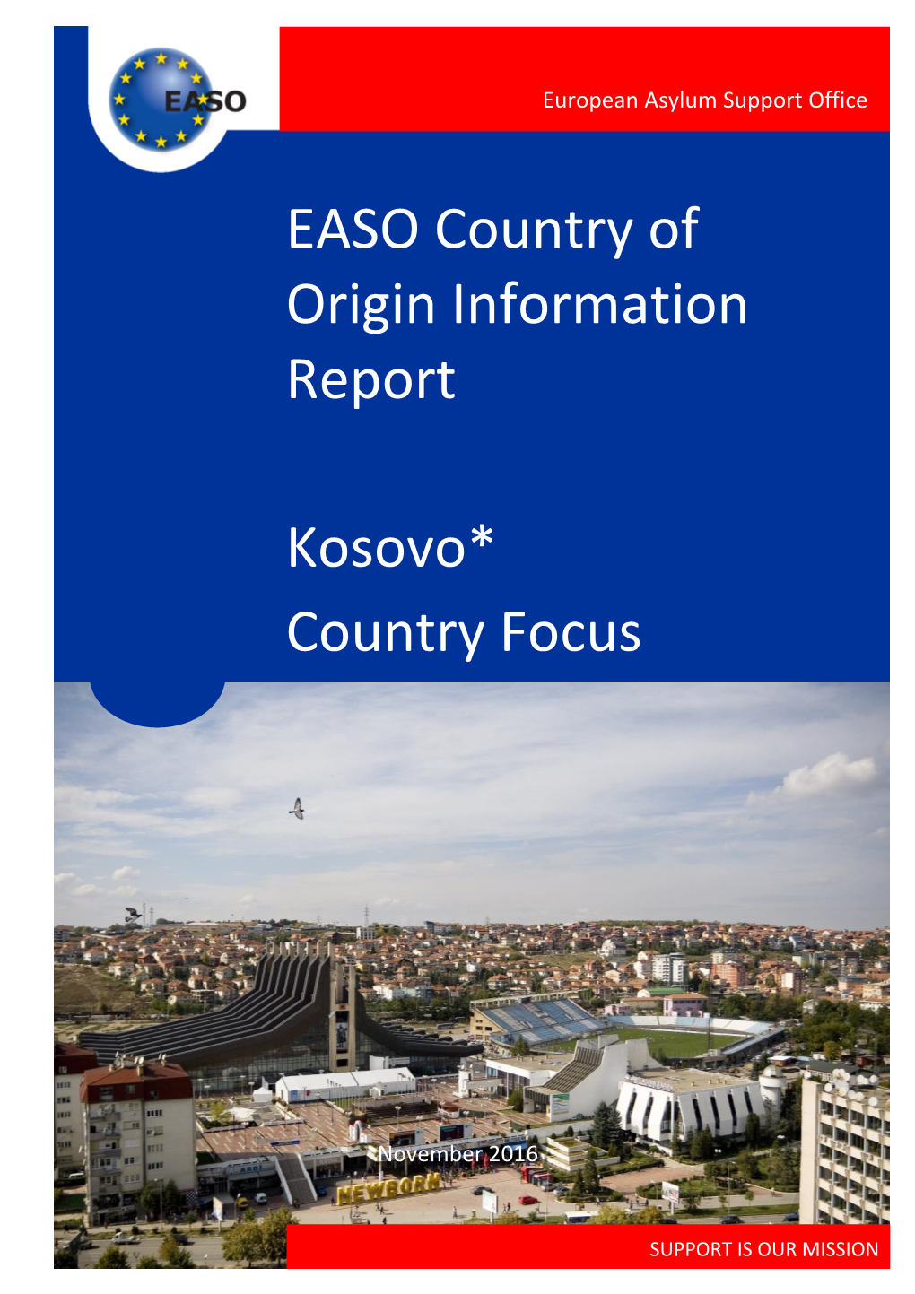 EASO Country of Origin Information Report Kosovo* Country Focus