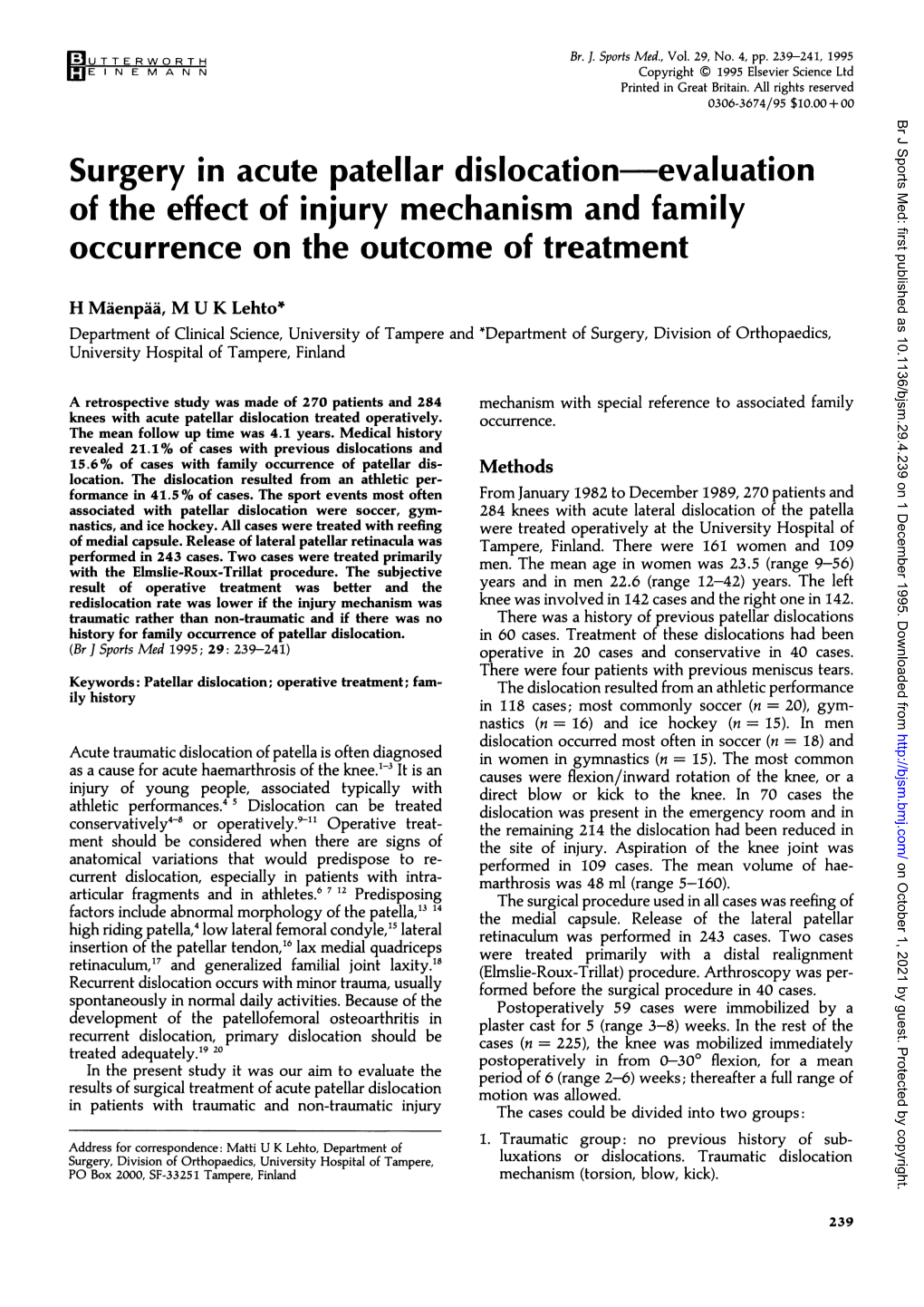 Surgery in Acute Patellar Dislocation-Evaluation of the Effect of Injury Mechanism and Family Occurrence on the Outcome of Treatment