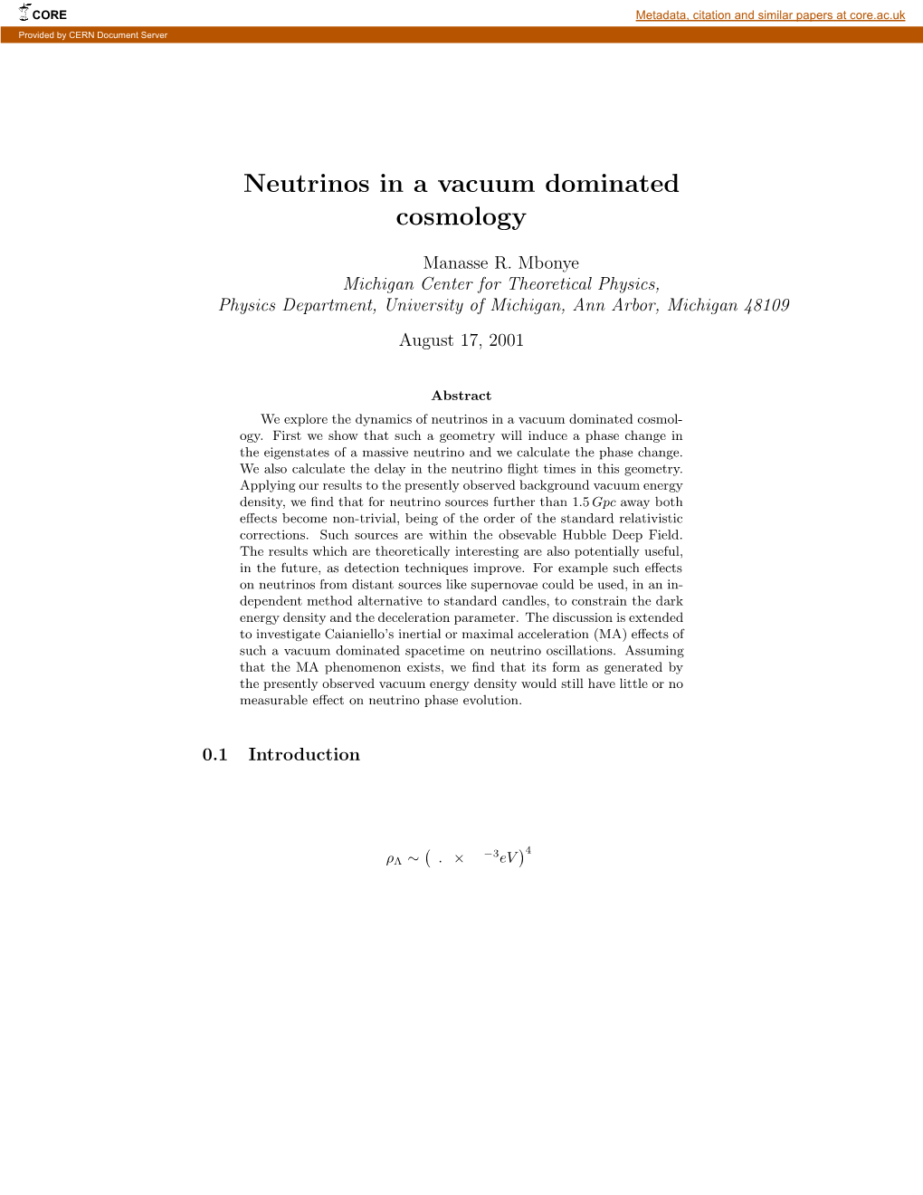 Neutrinos in a Vacuum Dominated Cosmology