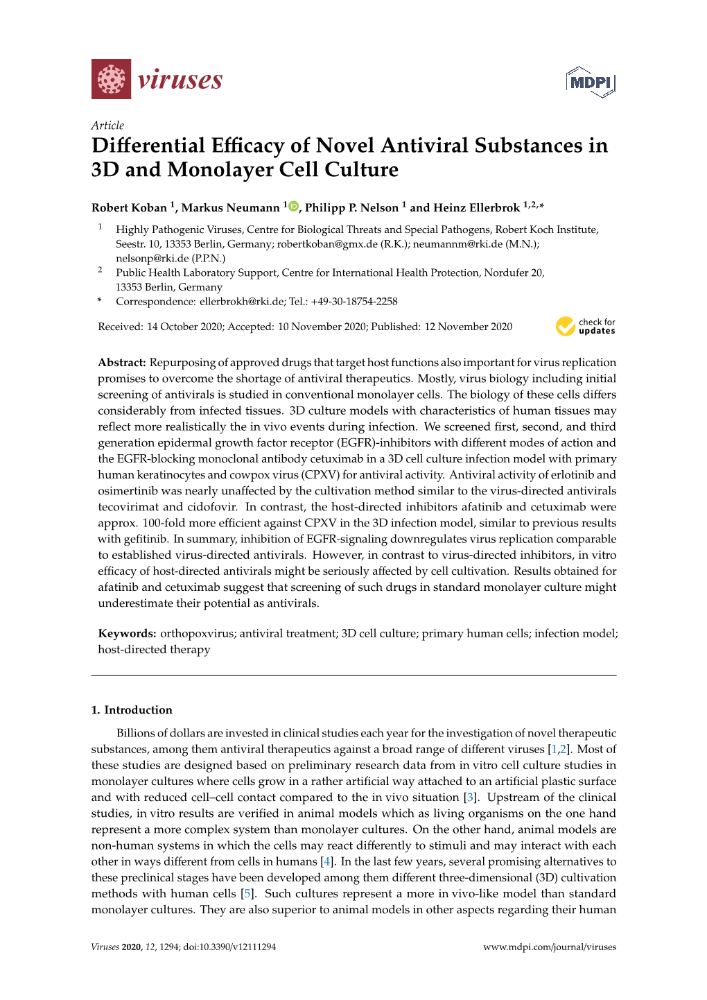 Differential Efficacy of Novel Antiviral Substances in 3D and Monolayer