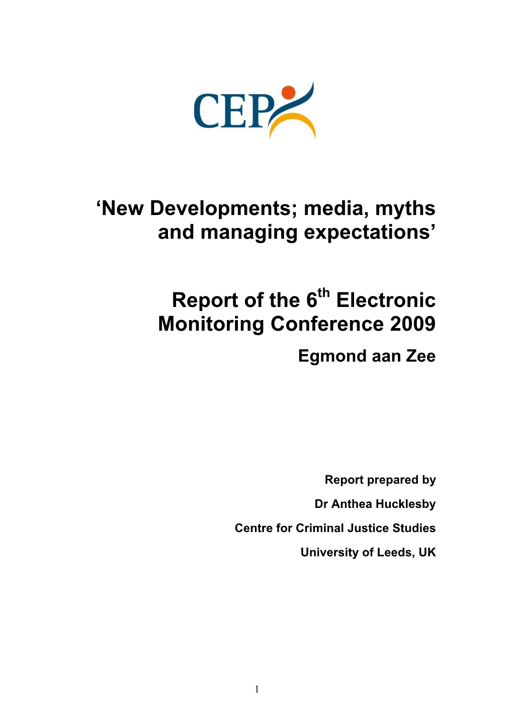 'New Developments; Media, Myths and Managing