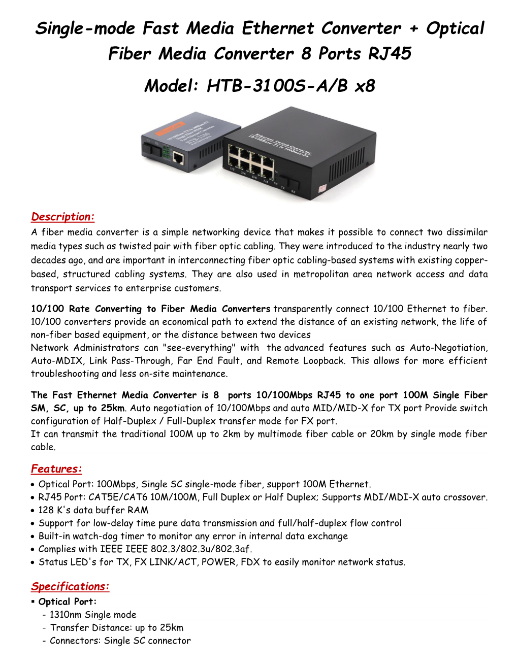 Single-Mode Fast Media Ethernet Converter + Optical Fiber Media Converter 8 Ports RJ45 Model: HTB-3100S-A/B X8