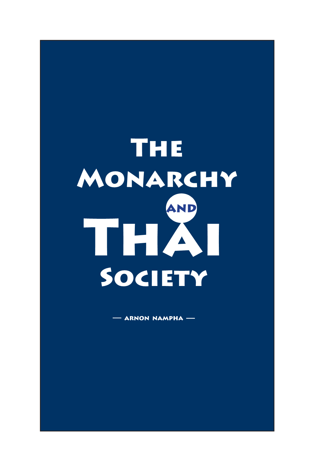 The-Monarchy-And-Thai-Society.Pdf