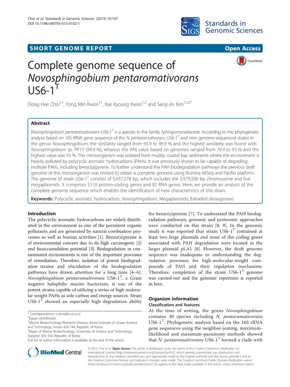 Complete Genome Sequence of Novosphingobium Pentaromativorans US6-1T Dong Hee Choi1†, Yong Min Kwon1†, Kae Kyoung Kwon1,2 and Sang-Jin Kim1,2,3*