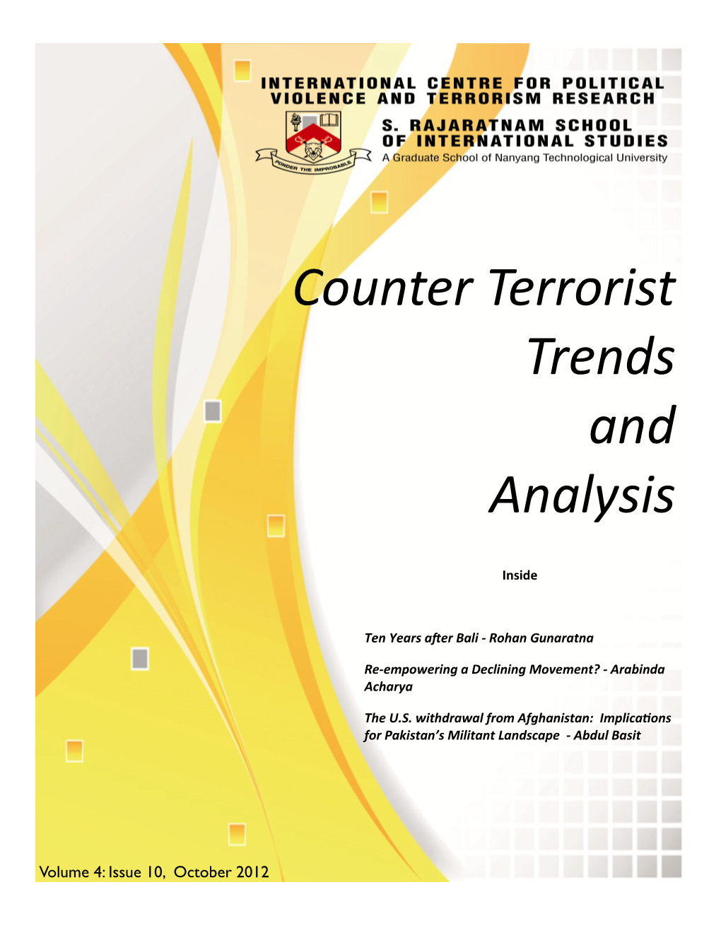 Counter Terrorist Trends and Analysis