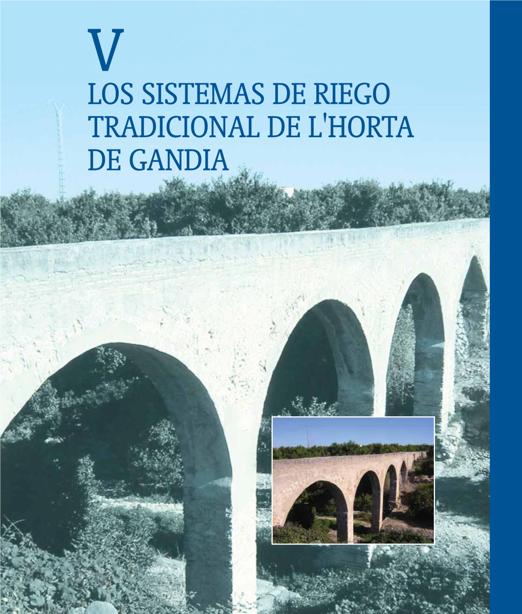 Los Sistemas De Riego Tradicional De L'horta De Gandía