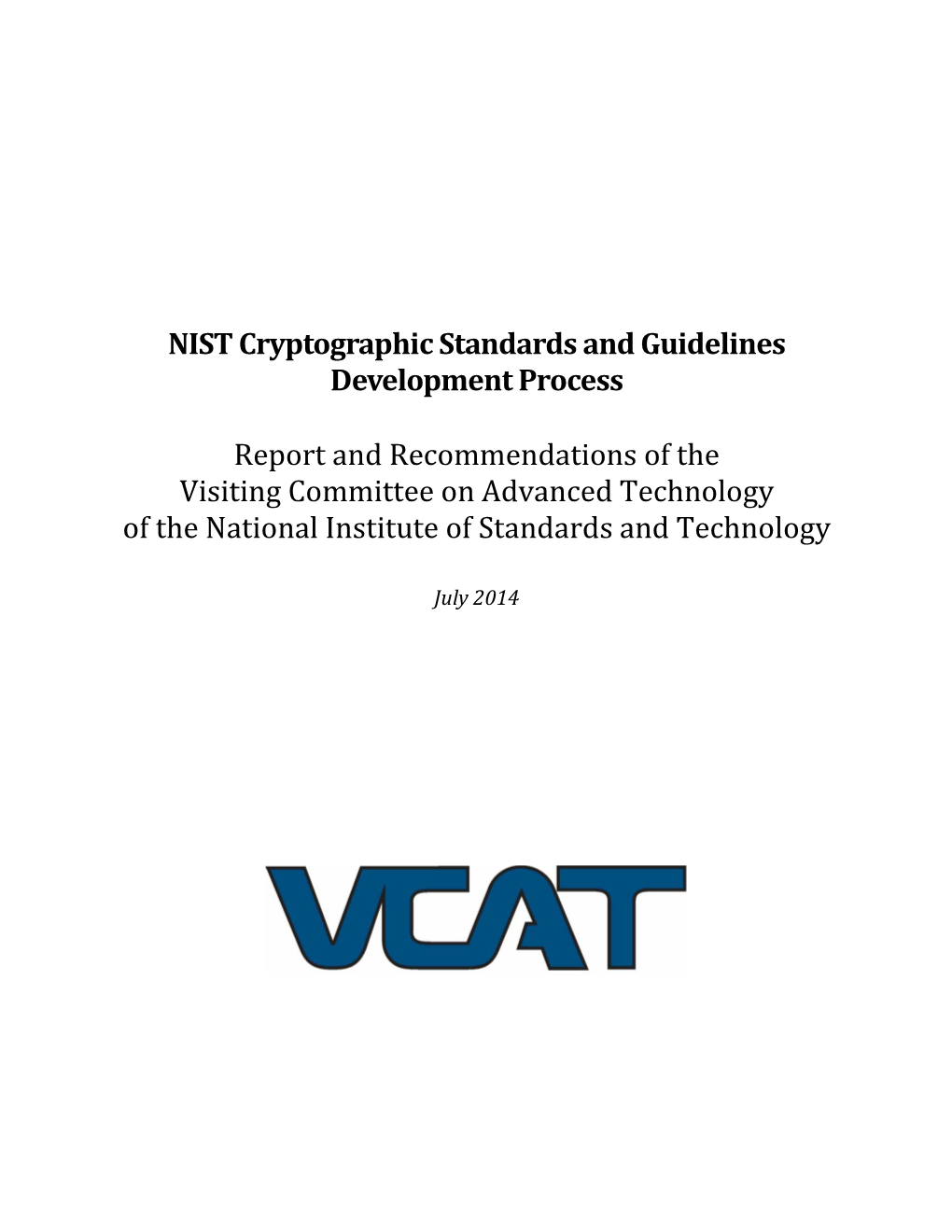 NIST Cryptographic Standards and Guidelines Development Process