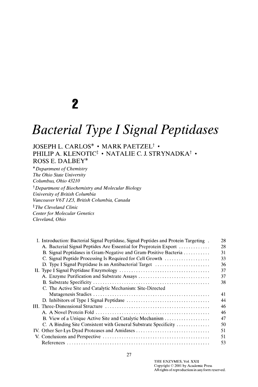 Bacterial Type I Signal Peptidases JOSEPH L