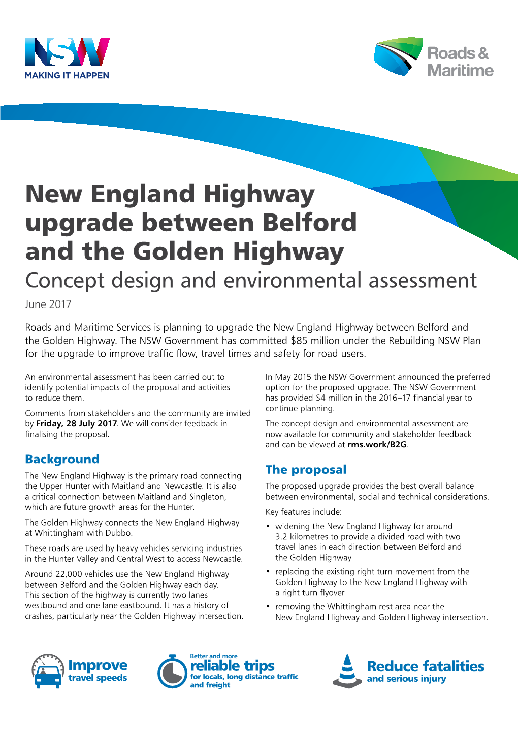 New England Highway Upgrade Between Belford and the Golden Highway Concept Design and Environmental Assessment June 2017