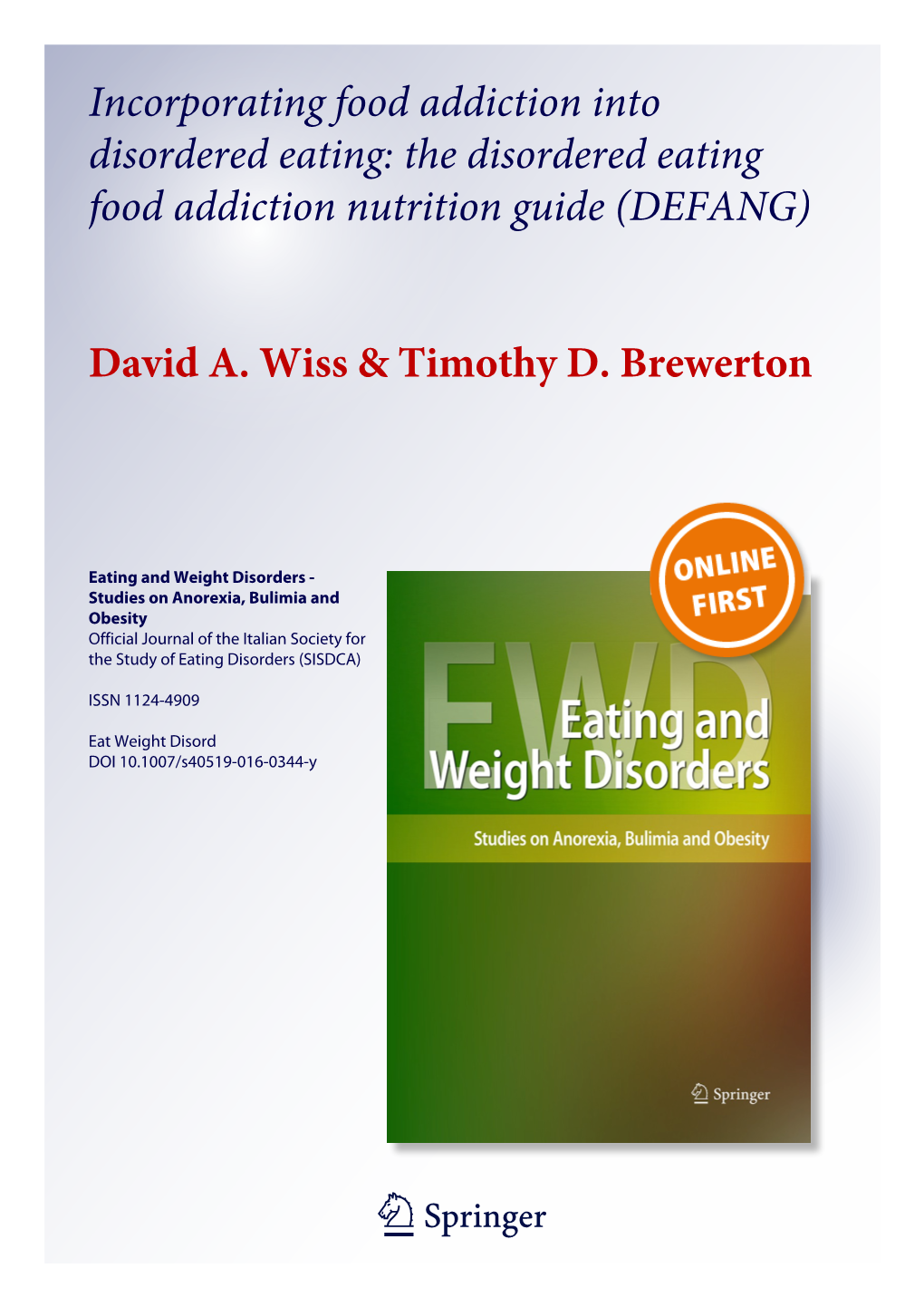 The Disordered Eating Food Addiction Nutrition Guide (DEFANG)