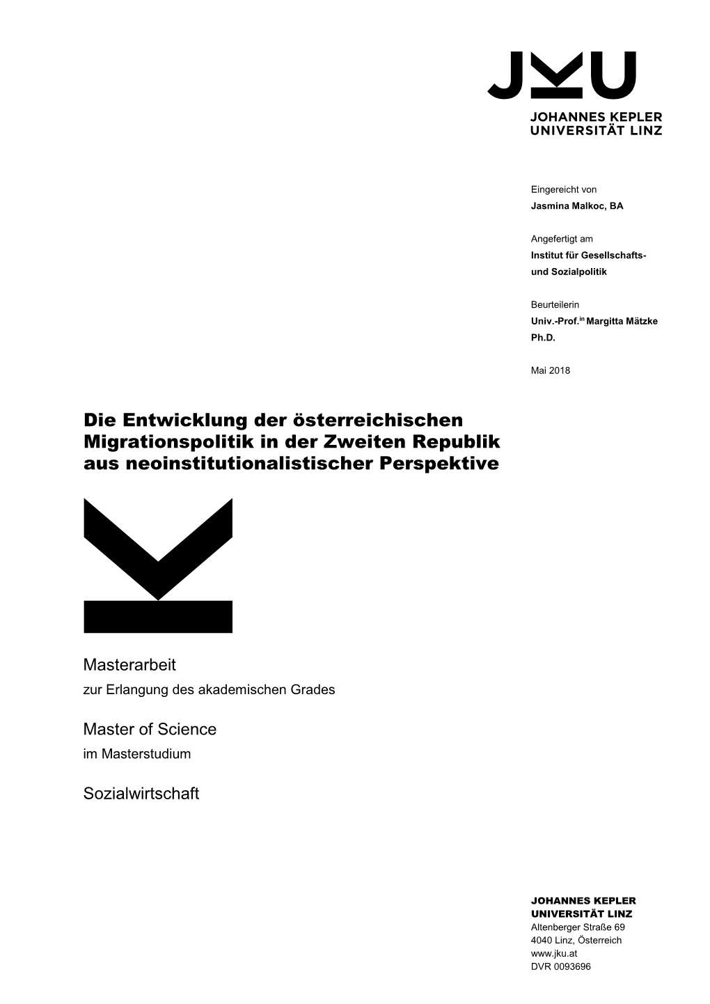 Die Entwicklung Der Österreichischen Migrationspolitik in Der Zweiten Republik Aus Neoinstitutionalistischer Perspektive