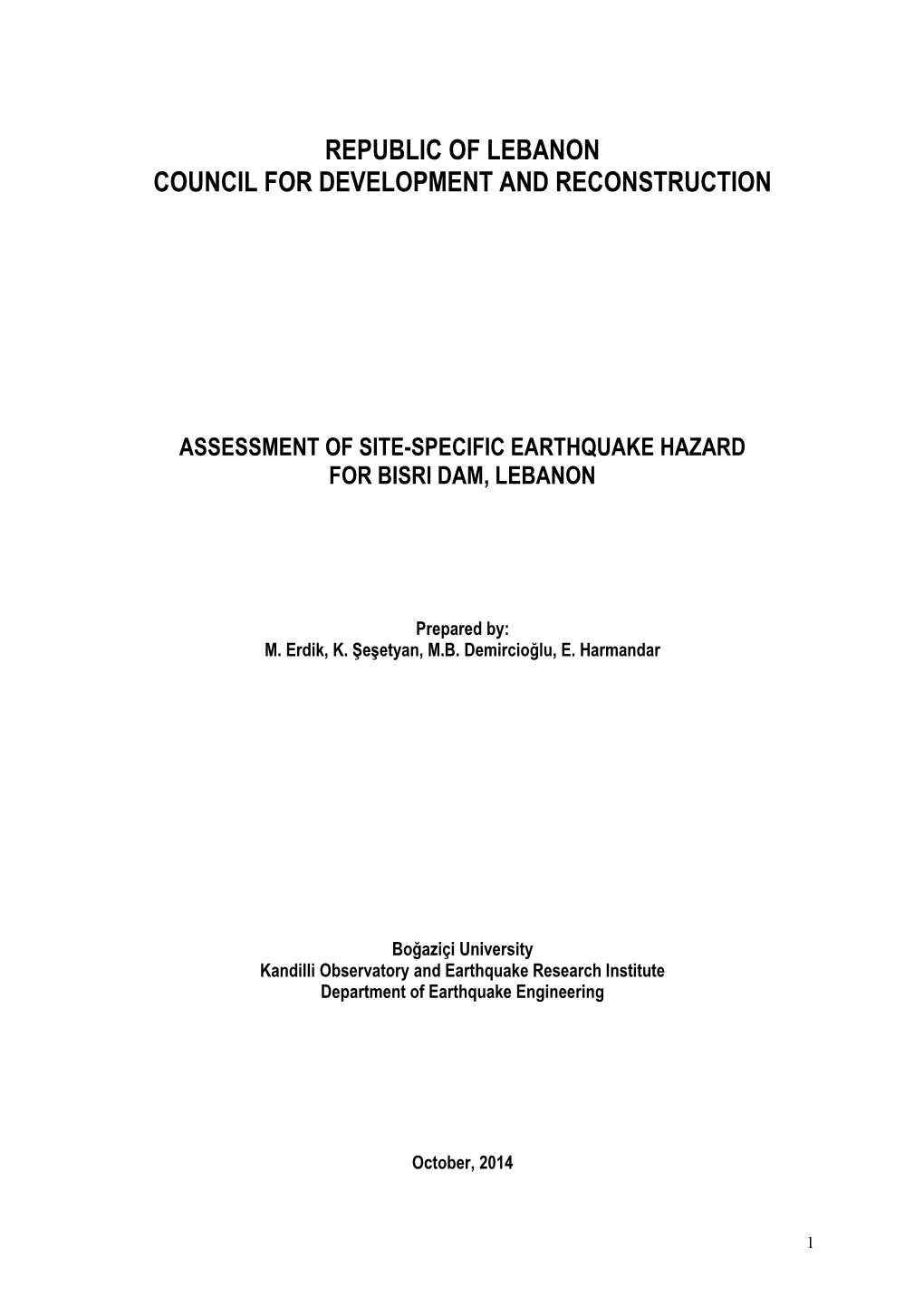 Earthquake Hazard Study, Erdik