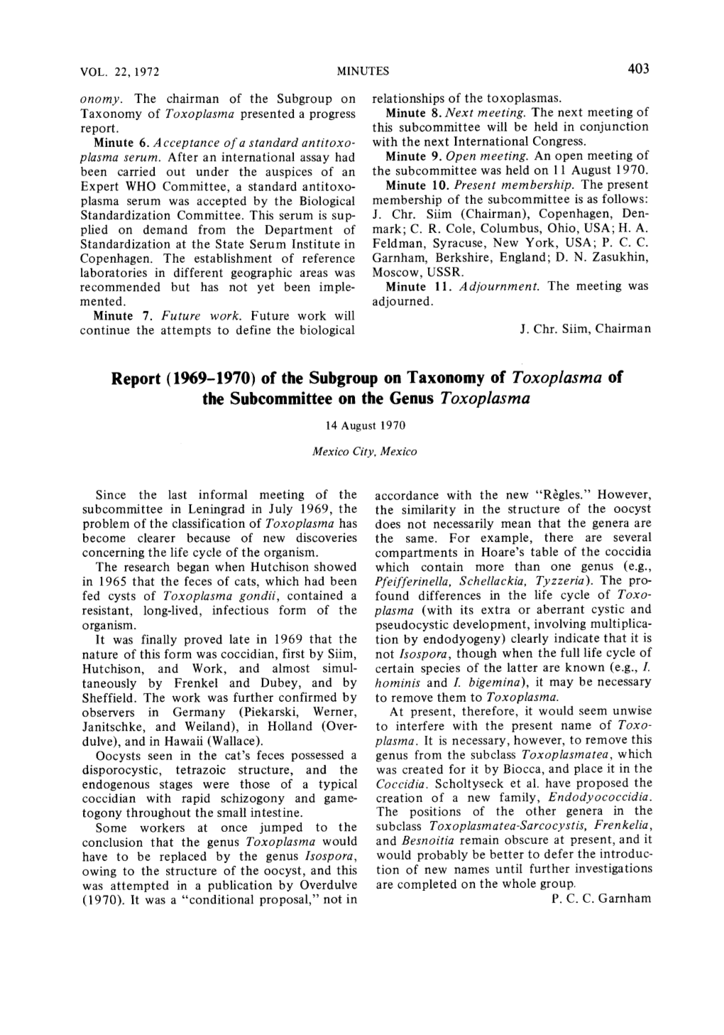 Report (1969-1970) of the Subgroup on Taxonomy of Toxoplasma of the Subcommittee on the Genus Toxoplasma