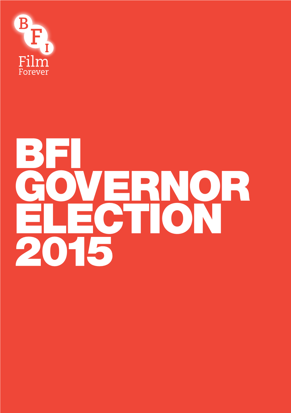 BFI GOVERNOR ELECTION 2015 Contents