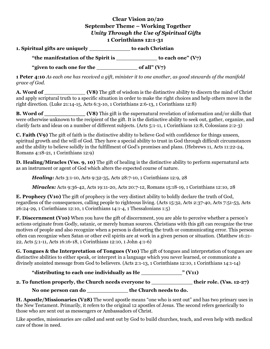 Clear Vision 20/20 September Theme – Working Together Unity Through the Use of Spiritual Gifts 1 Corinthians 12:1-31 1