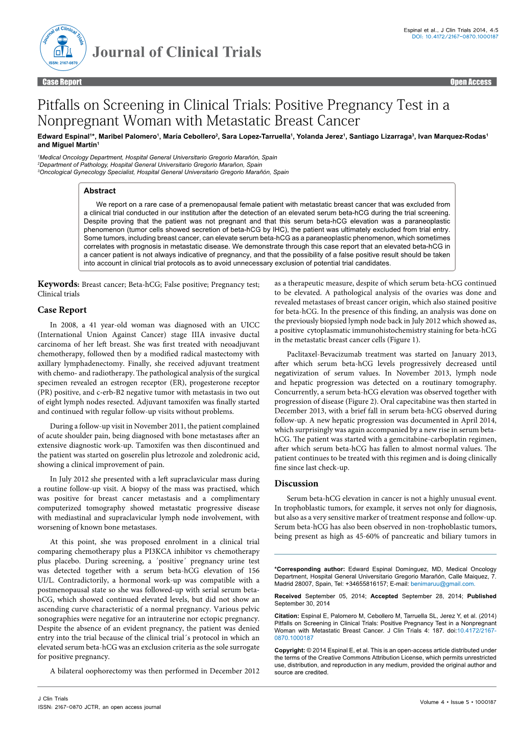 Pitfalls on Screening in Clinical Trials: Positive Pregnancy Test in a Nonpregnant Woman with Metastatic Breast Cancer