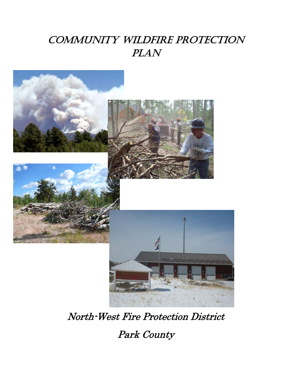 COMMUNITY WILDFIRE PROTECTION PLAN North-West