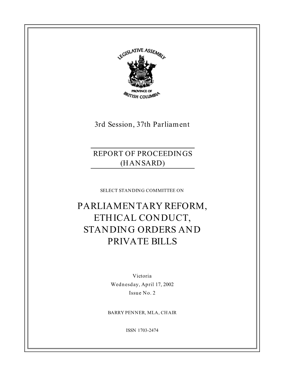 Parliamentary Reform, Ethical Conduct, Standing Orders and Private Bills