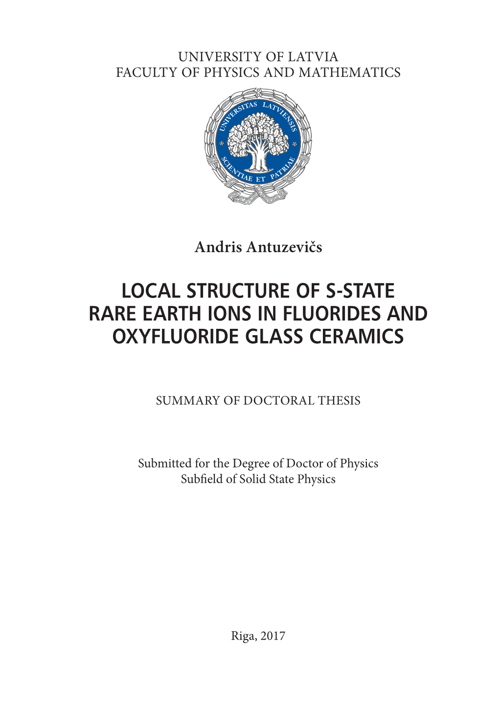 Local Structure of S-State Rare Earth Ions in Fluorides and Oxyfluoride Glass Ceramics