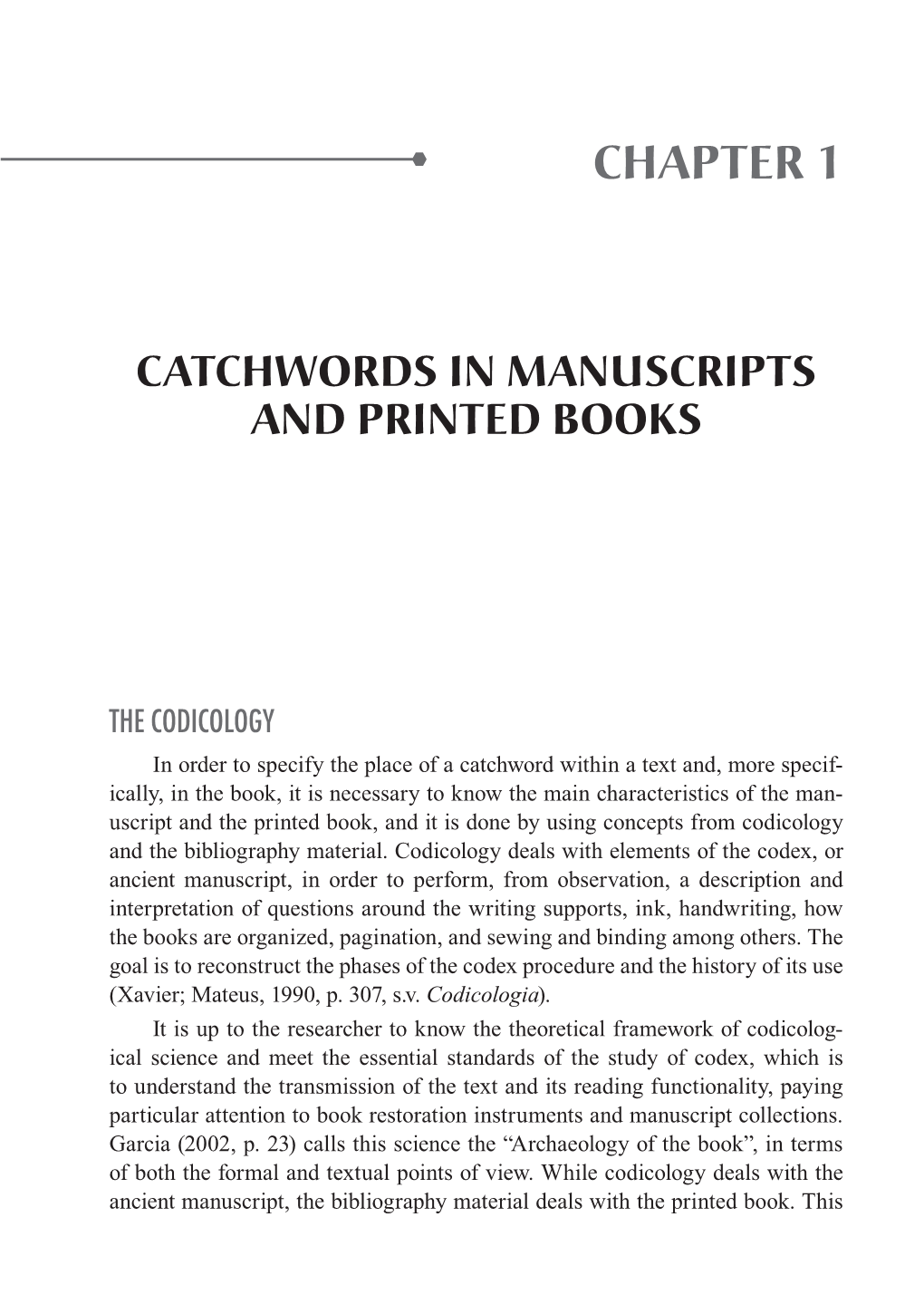 Chapter 1 Catchwords in Manuscripts and Printed Books