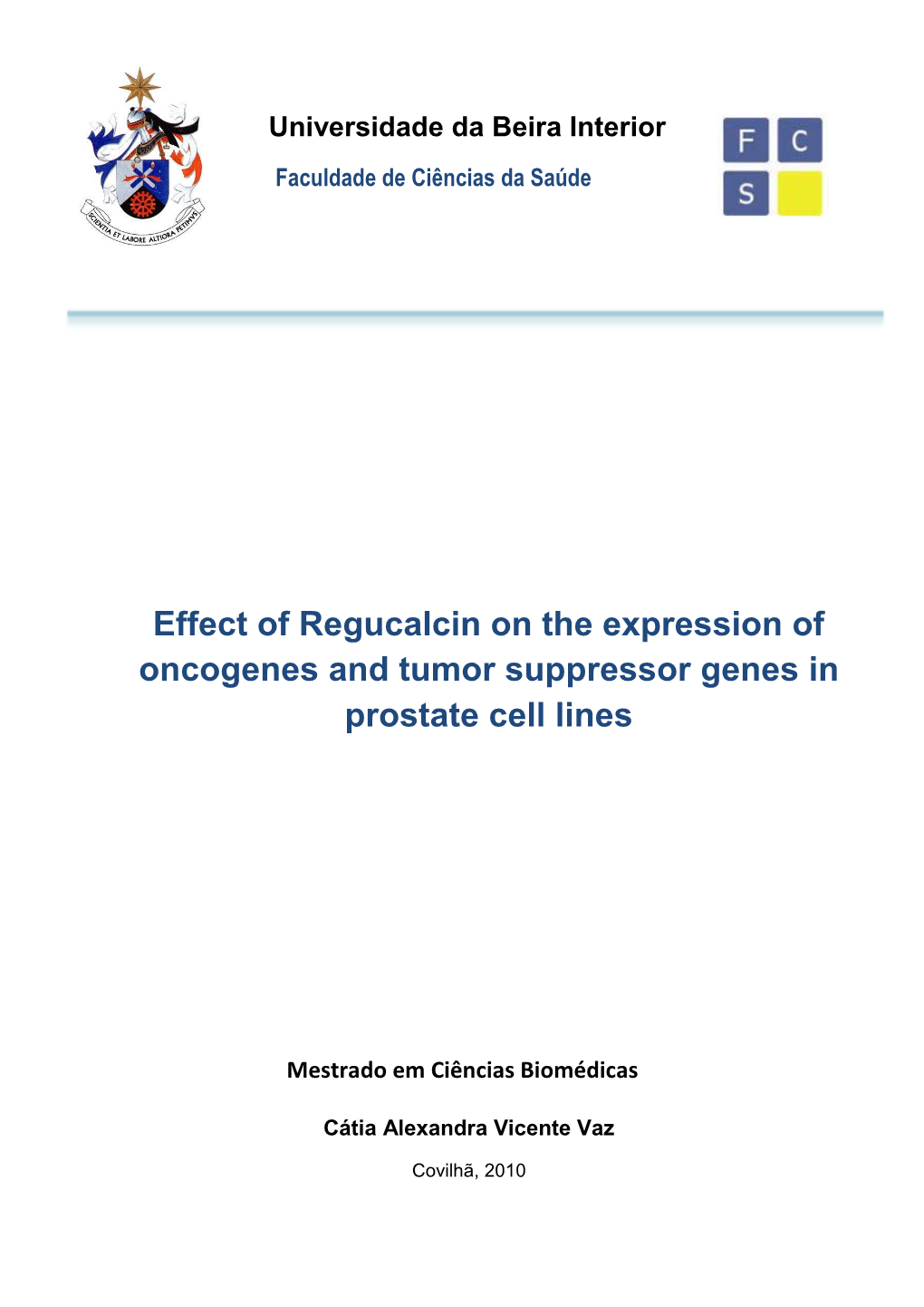 Effect of Regucalcin on the Expression of Oncogenes and Tumor Suppressor Genes in Prostate Cell Lines