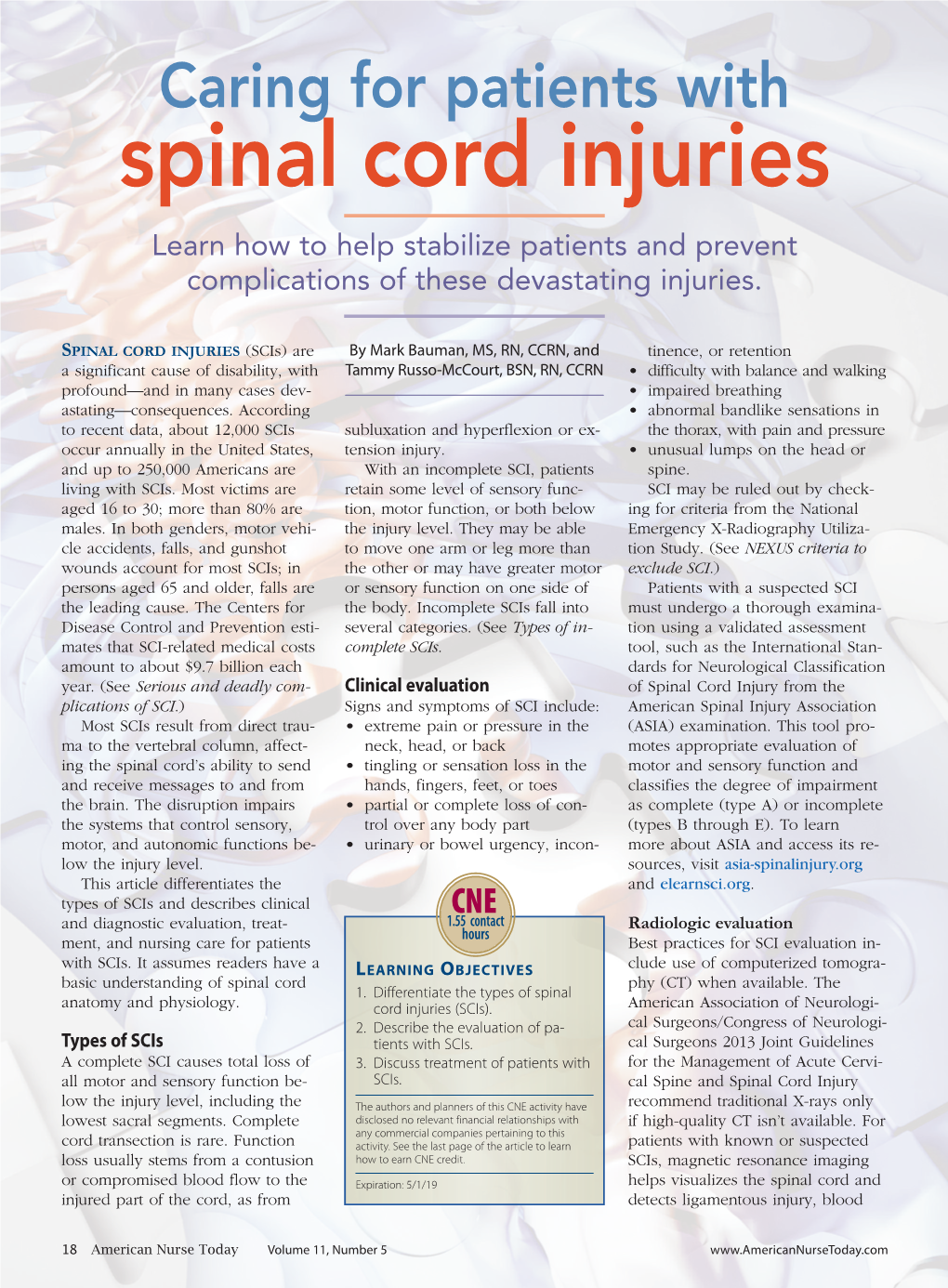 Caring for Patients with Spinal Cord Injuries Learn How to Help Stabilize Patients and Prevent Complications of These Devastating Injuries