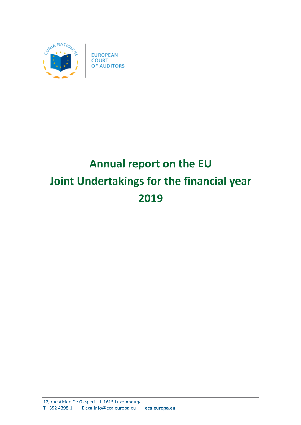 Annual Report on Th EU Joint Undertaking for the Financial Year