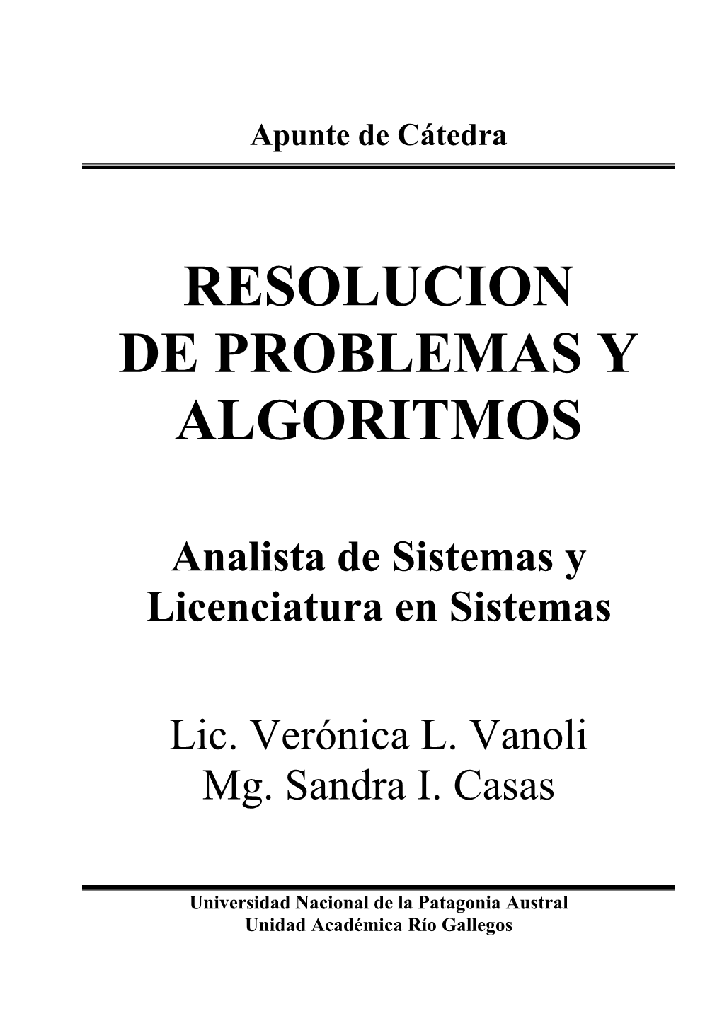 Resolución De Problemas Y Algoritmos -.:: GEOCITIES.Ws