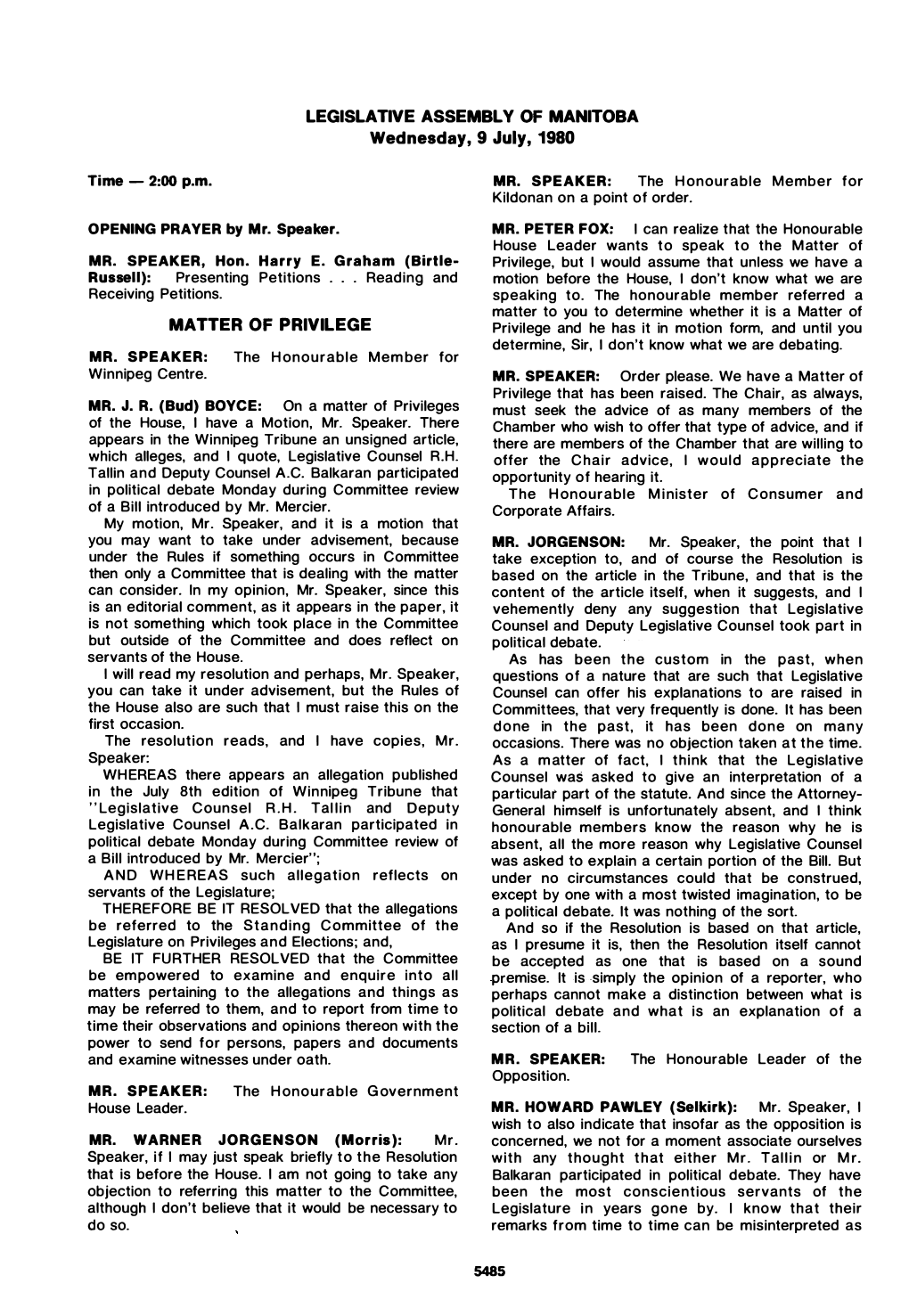 LEGISLATIVE ASSEMBLY of MANITOBA Wednesday, 9 July, 1980