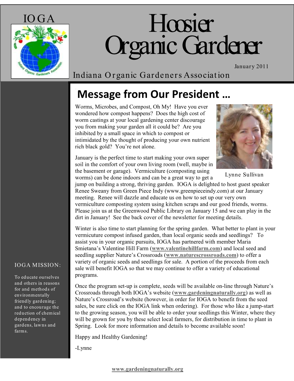 January 2011 Indiana Organic Gardeners Association Message from Our President …