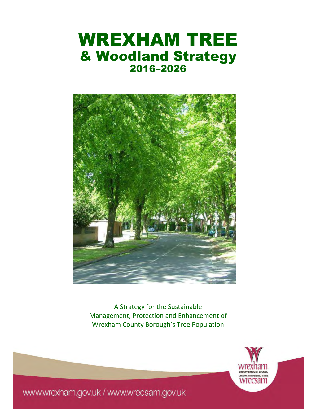 Wrexham Tree & Woodland Strategy 2016-2026