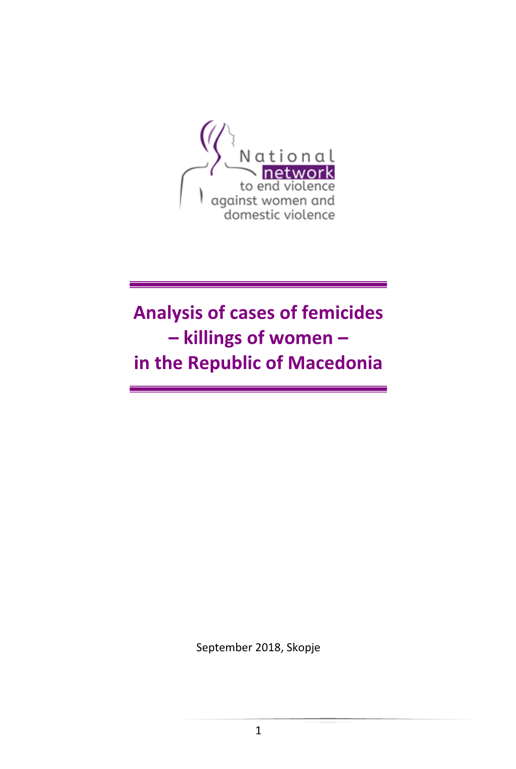 Analysis of Cases of Femicides – Killings of Women – in the Republic of Macedonia