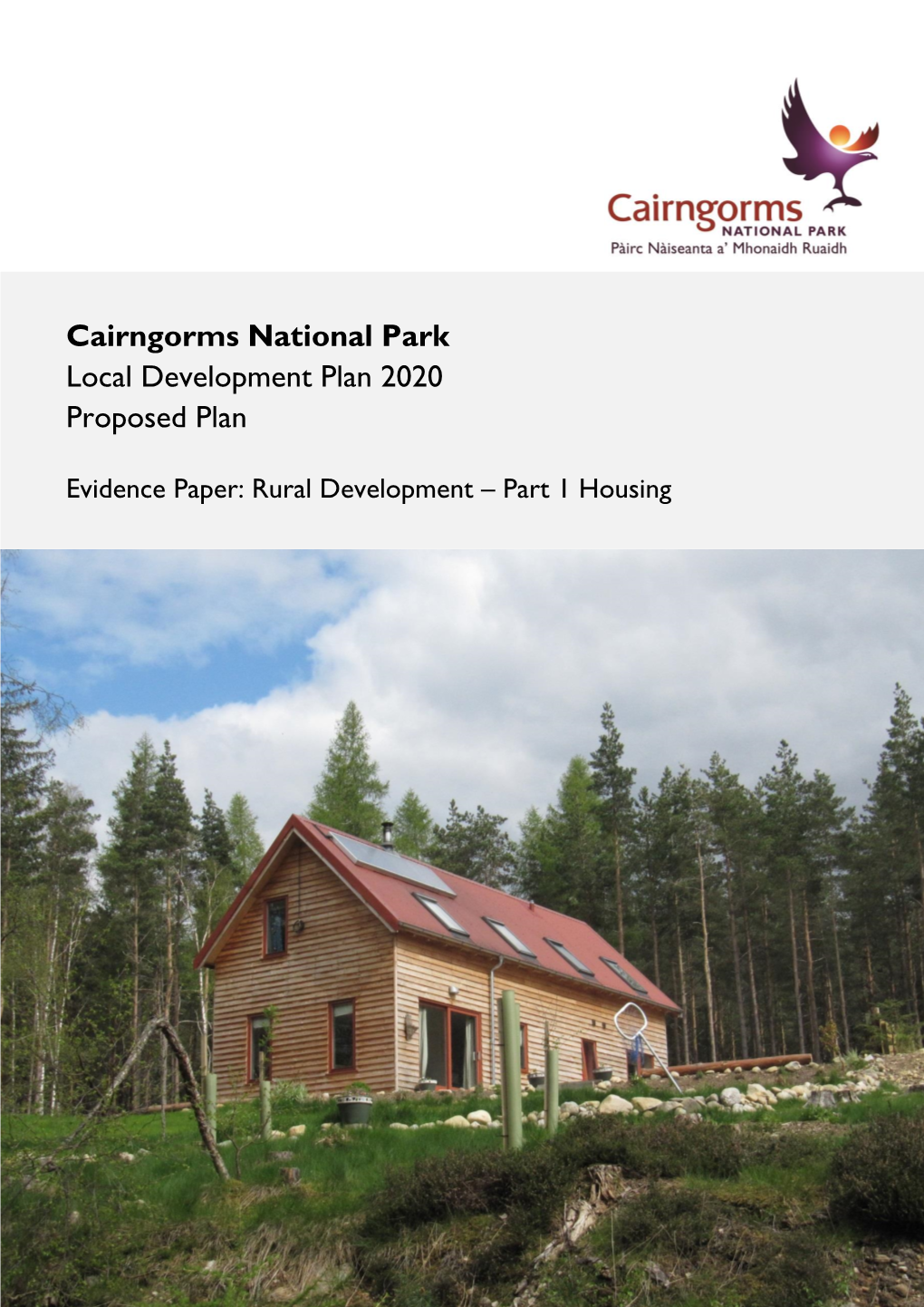 Cairngorms National Park Local Development Plan 2020 Proposed Plan