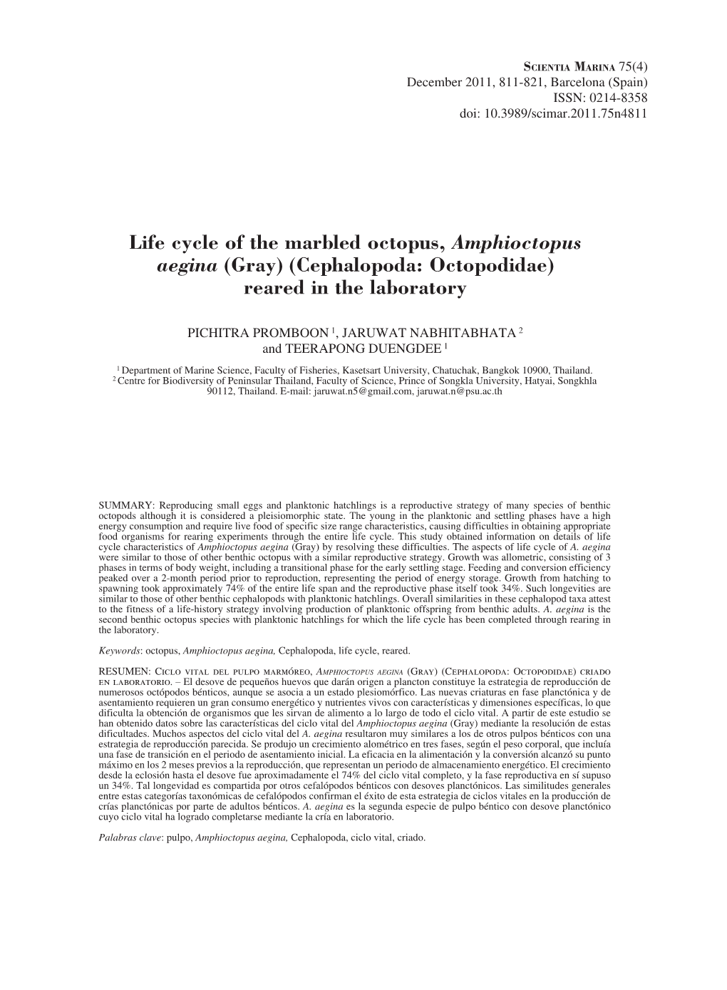 Life Cycle of the Marbled Octopus, Amphioctopus Aegina (Gray) (Cephalopoda: Octopodidae) Reared in the Laboratory