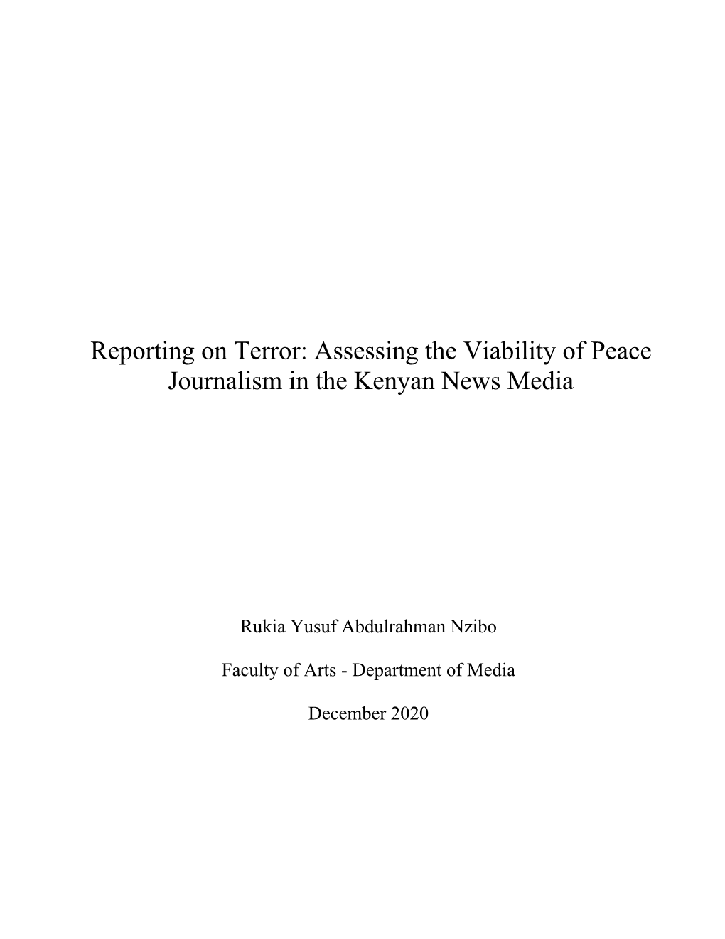 Reporting on Terror: Assessing the Viability of Peace Journalism in the Kenyan News Media