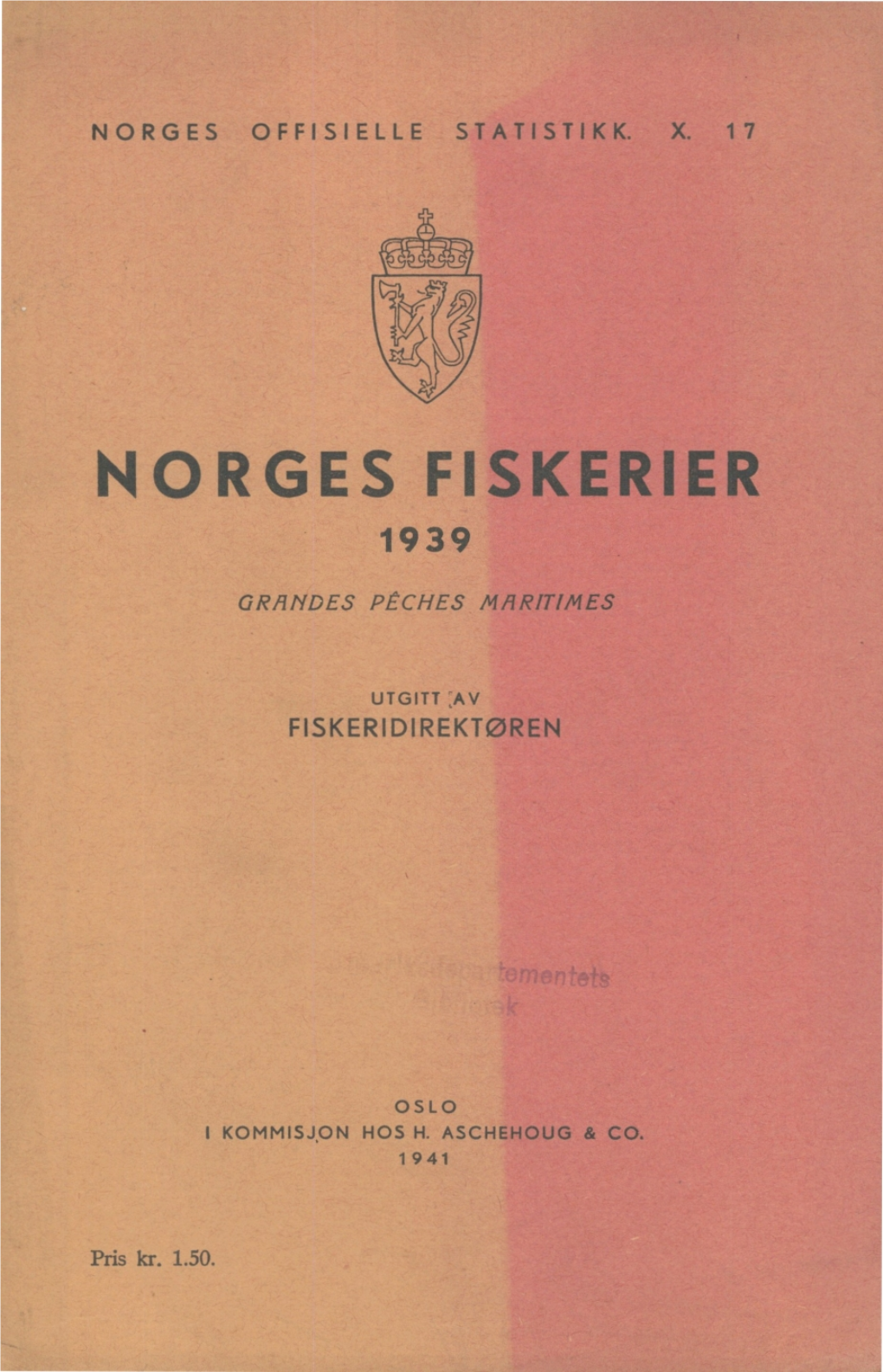 Norges Fiskerier 1939« Har Omtrent Samme Omfang Og Form Som Årgangen 1938