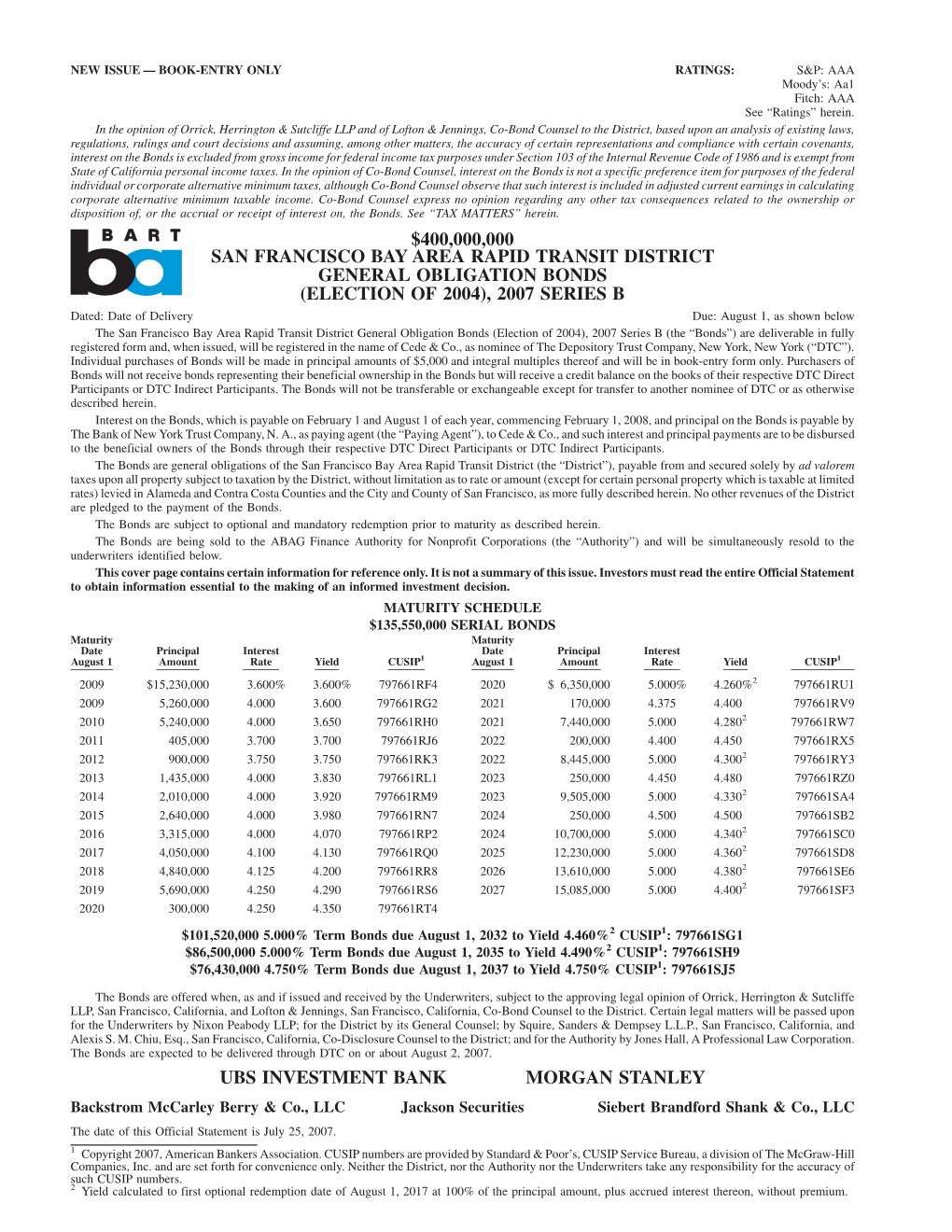 $400,000,000 San Francisco Bay Area Rapid Transit District General Obligation Bonds (Election of 2004), 2007 Series B Ubs Invest