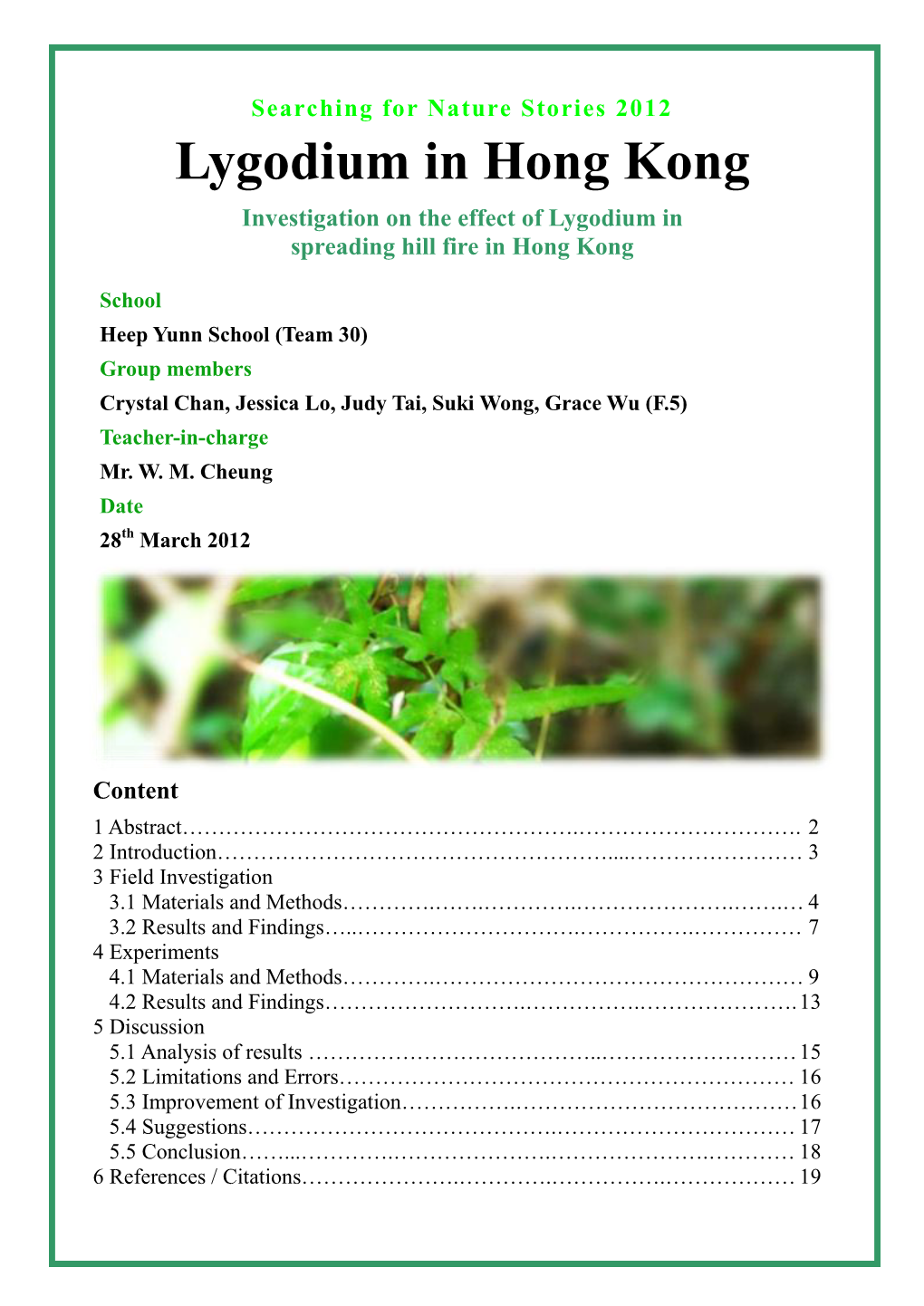 Lygodium in Hong Kong Investigation on the Effect of Lygodium in Spreading Hill Fire in Hong Kong