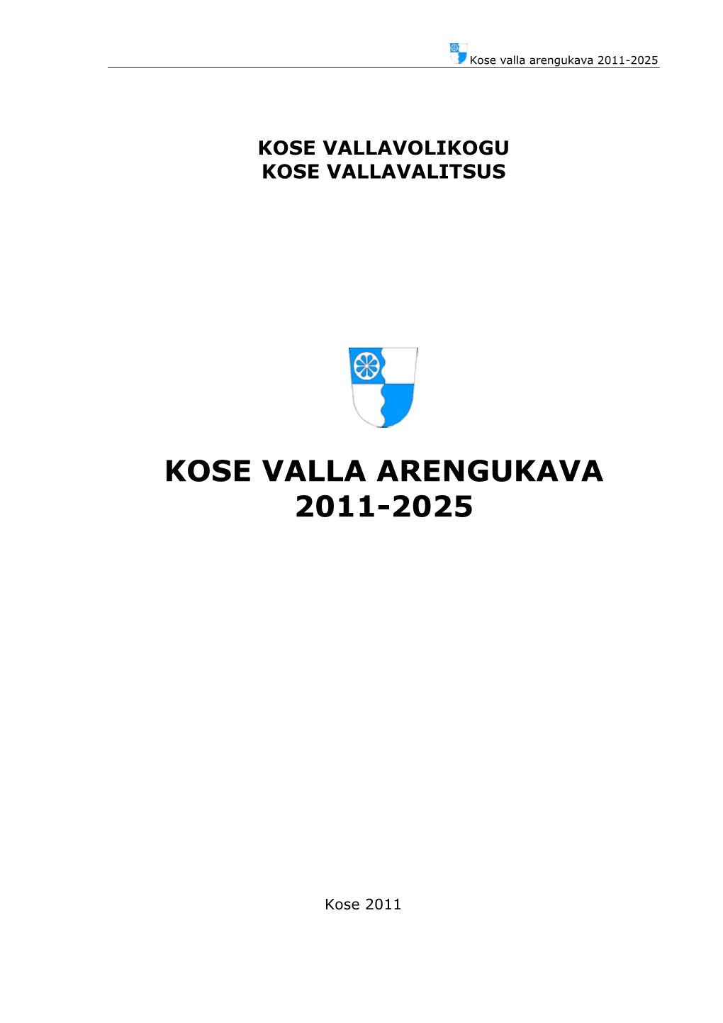 Kose Valla Arengukava 2011-2025