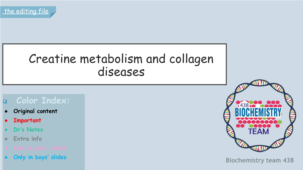 Creatine Metabolism and Collagen Diseases