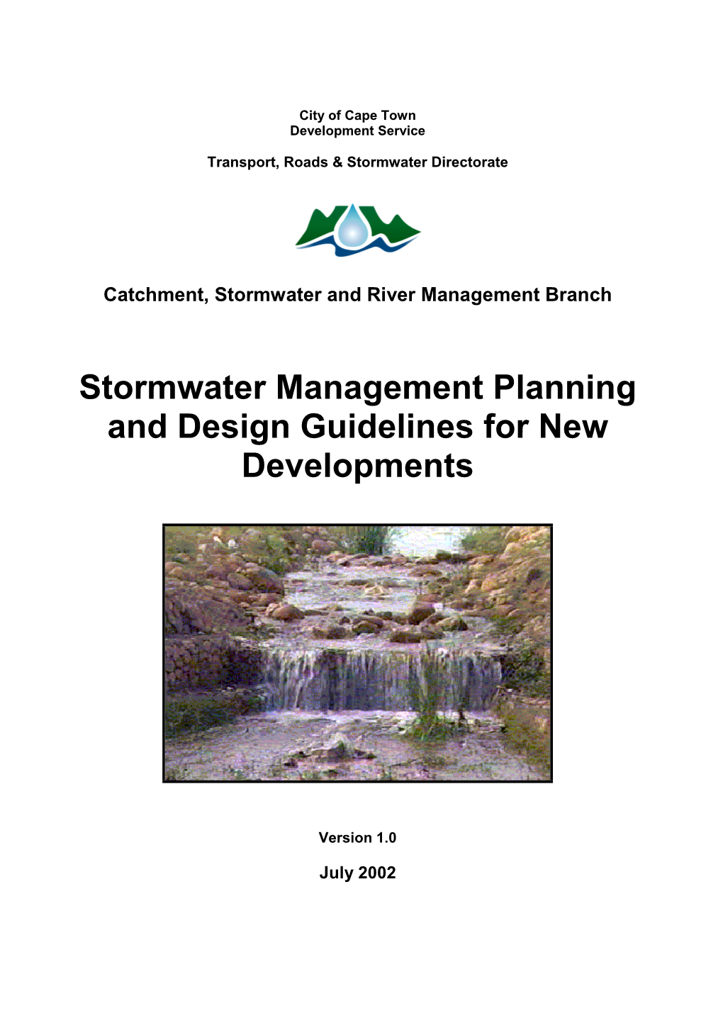 Stormwater Management Planning and Design Guidelines for New Developments